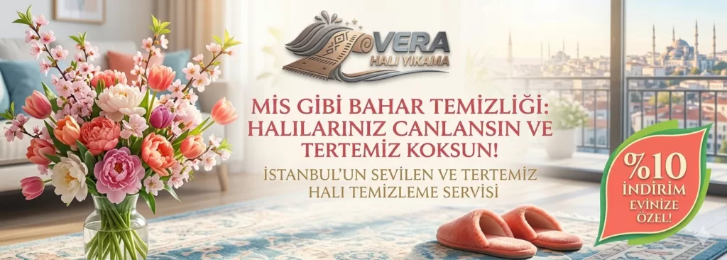 Vera Halı Yıkama'dan % 10 Bahar İndirimi!